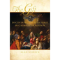 The Gift: Discovering the Holy Spirit in Catholic Tradition - Paperback