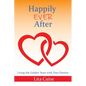 Happily Ever After: Living the Golden Years With Your Partner - Paperback