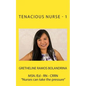 Tenacious Nurse - 1 - Paperback