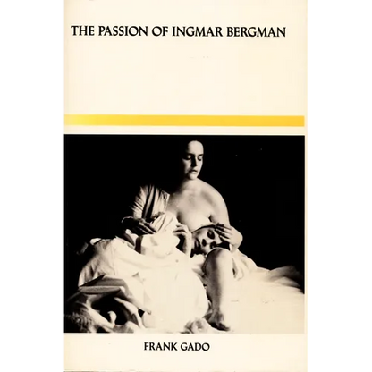 The Passion of Ingmar Bergman - Paperback
