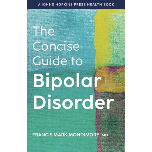 The Concise Guide to Bipolar Disorder - Paperback