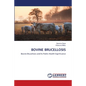 Bovine Brucellosis - Paperback