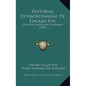 Historias Extraordinarias De Edgard Poe: Cuentos, Articulos Y Novelas (1859) - Hardcover