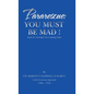 Pararescue: You Must Be Mad!: Book II: Through The Looking Glass - Hardcover
