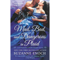 Mad, Bad, and Dangerous in Plaid: A Scandalous Highlanders Novel - Paperback