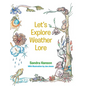 Let's Explore Weather Lore - Hardcover