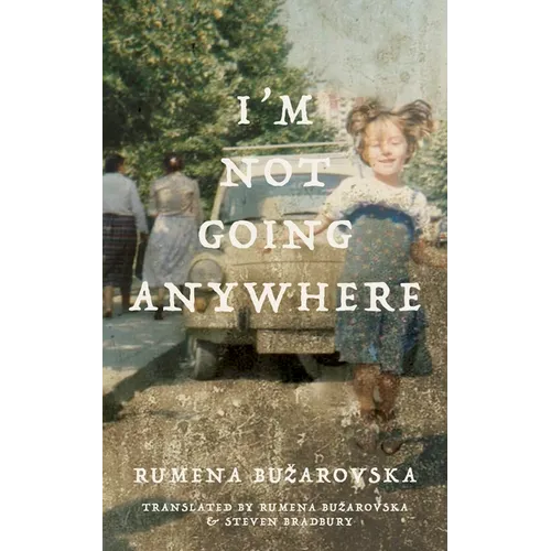 I'm Not Going Anywhere - Paperback
