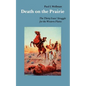 Death on the Prairie: The Thirty Years' Struggle for the Western Plains - Paperback