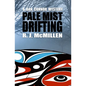 Pale Mist Drifting - Paperback