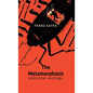 The Metamorphosis And Other Writings - Hardcover