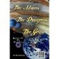 The Mans, The Dragons, The Gods: A Chronicle held by the Shaman Organization - Paperback