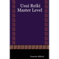 Usui Reiki: Master Level - Paperback