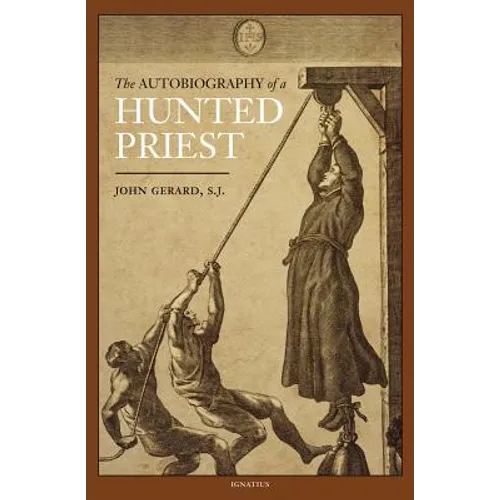 The Autobiography of a Hunted Priest - Paperback