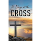 21 Days at the Cross - Hardcover