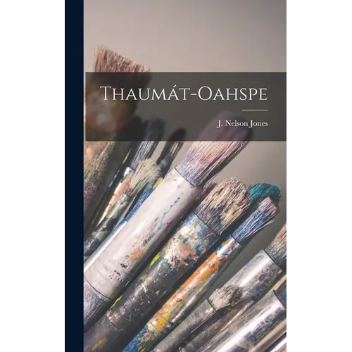 Thaumát-Oahspe - Hardcover