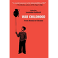 War Childhood: Voices from Sarajevo for Our Times - Paperback