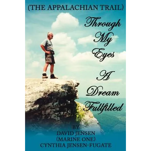 Through My Eyes: A Dream Fullfilled - Paperback