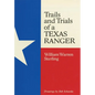 Trails and Trials of a Texas Ranger - Paperback