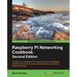Raspberry Pi Networking Cookbook - Second Edition - Paperback