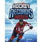 Hockey Records Smashed! - Hardcover