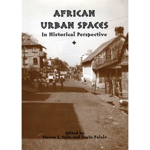 African Urban Spaces in Historical Perspective - Paperback