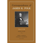 Correspondence of James K. Polk, Volume 11: Volume 11, 1846 - Hardcover