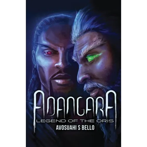 Adangara: The Legend of The Oris - Paperback