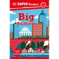 DK Super Readers Pre-Level Big Buildings - Hardcover