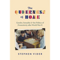 The Queerness of Home: Gender, Sexuality, and the Politics of Domesticity after World War II - Hardcover