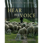 Hear my Voice: An Old World Approach to Herding - Paperback