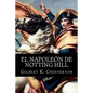 El Napoleon de Notting Hill - Paperback