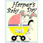 Harper's Baby Day - Paperback
