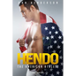 Hendo: The American Athlete - Hardcover