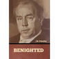 Benighted - Hardcover