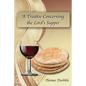 A Treatise Concerning the Lord's Supper - Paperback