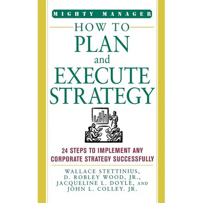 How to Plan and Execute Strategy - Paperback