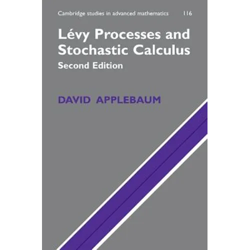 Lévy Processes and Stochastic Calculus - Paperback