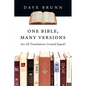 One Bible, Many Versions: Are All Translations Created Equal? - Paperback
