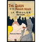 The Queen of the Moulin Rouge: Her Story - Paperback