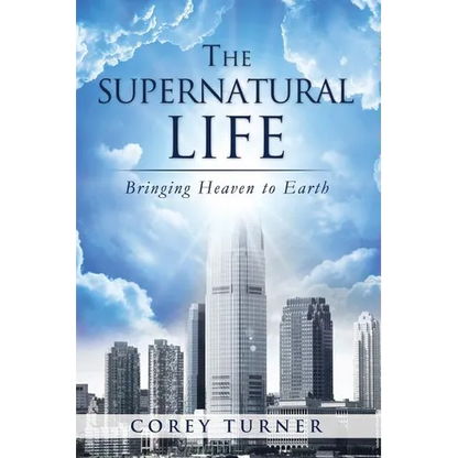 The Supernatural Life - Paperback
