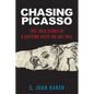 Chasing Picasso: The True Story of a Daytime Heist on Art Hill - Paperback