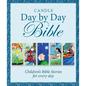Candle Day by Day Bible: Children's Bible Stories for Every Day - Hardcover