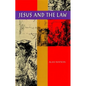 Jesus and the Law - Paperback