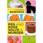 Peg and Rose Solve a Murder: A Charming and Humorous Cozy Mystery - Hardcover