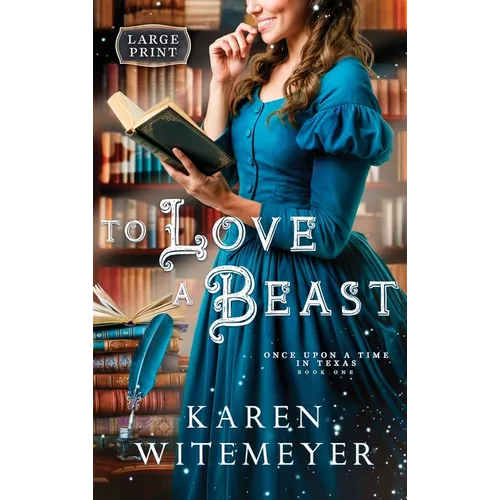 To Love a Beast - Hardcover