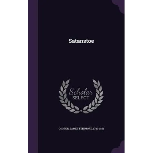 Satanstoe - Hardcover
