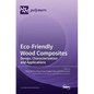 Eco-Friendly Wood Composites: Design, Characterization and Applications - Hardcover