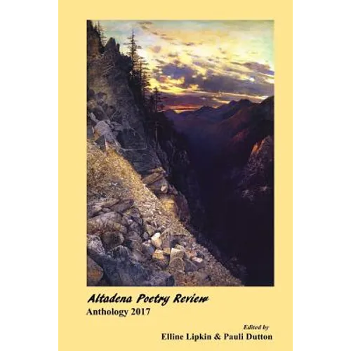 Altadena Poetry Review: Anthology 2017 - Paperback
