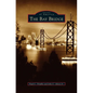 Bay Bridge - Hardcover