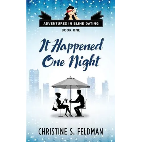 It Happened One Night: Adventures in Blind Dating Book 1 - Paperback